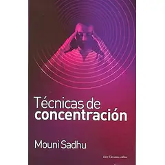 GENERICO - Libro Técnicas De Concentración - Mouni Sadhu