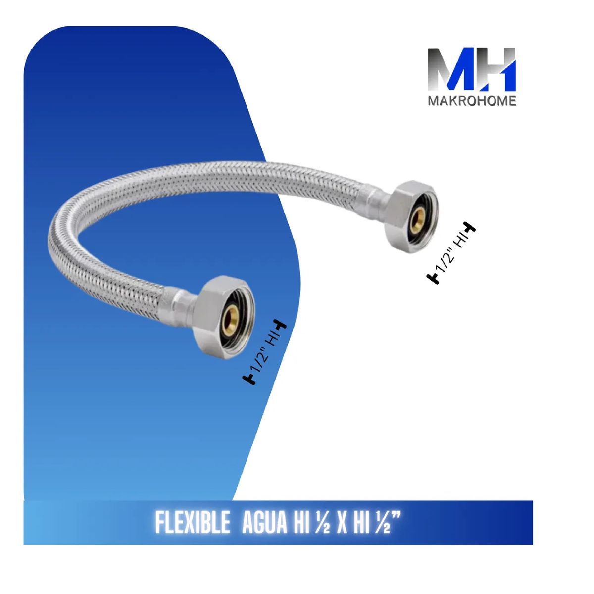 INOXCROM - Flexible Agua Media Hi-hi Inoxcrom Acero Inoxidable 30cm