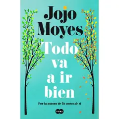 SUMA DE LETRAS - Todo Va A Ir Bien - Autor(a): Jojo Moyes
