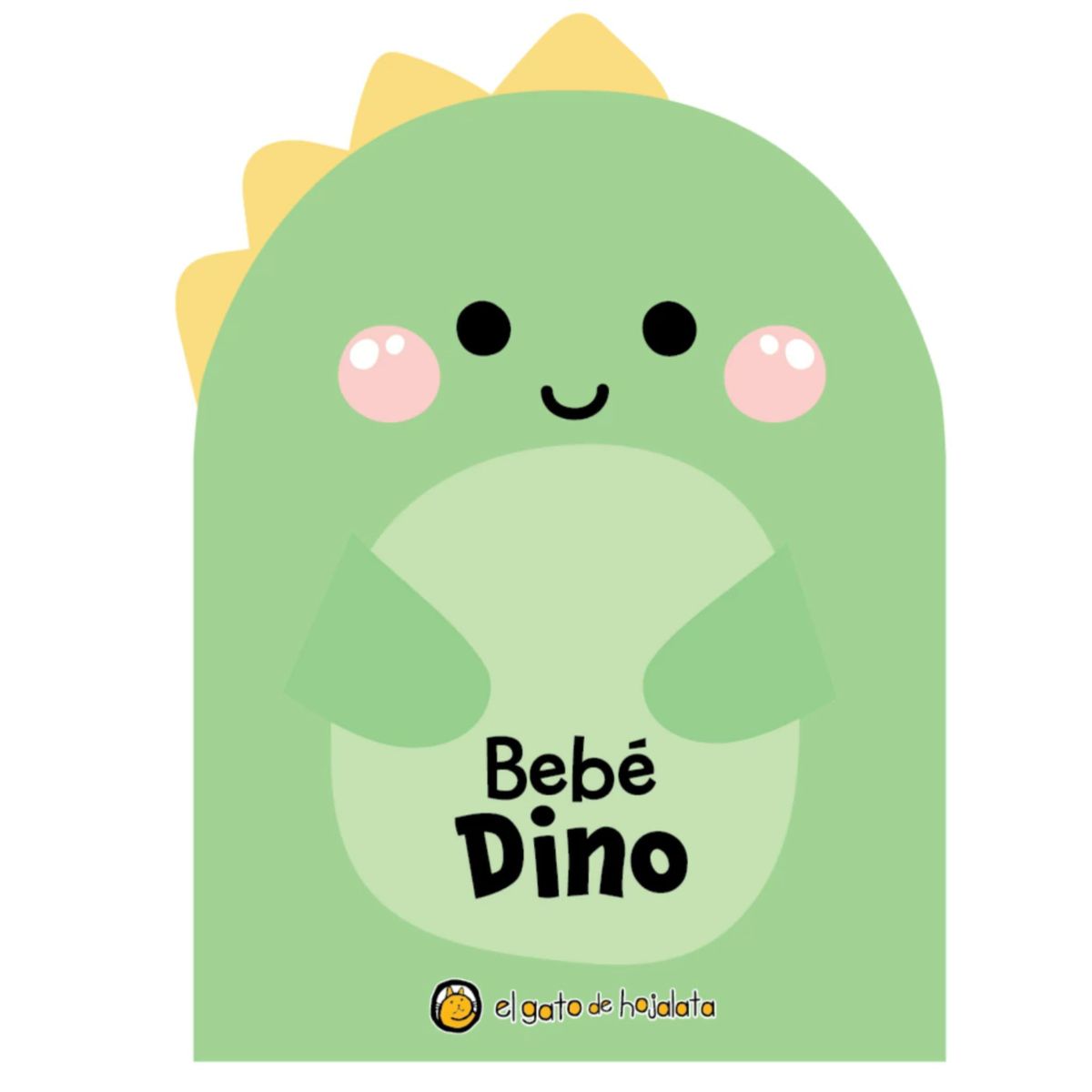 EL GATO DE HOJALATA - Bebe Dino-Bebe Feliz