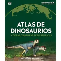 Dk - Atlas De Dinosaurios Y Otras Criaturas P