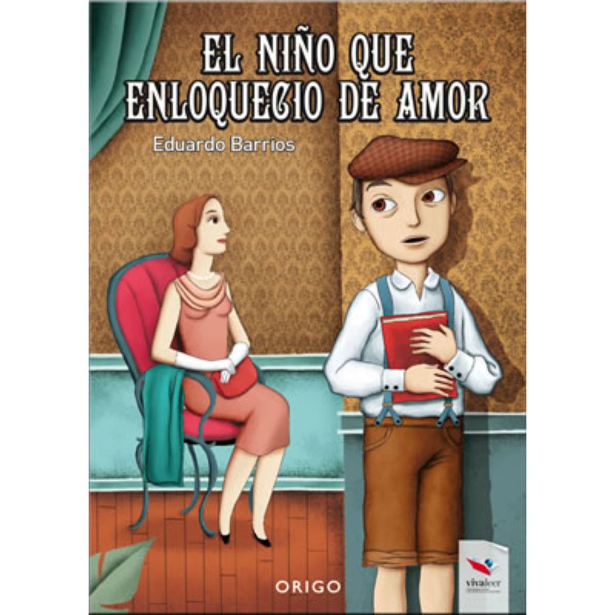 ORIGO - El Niño Que Enloquecio De Amor