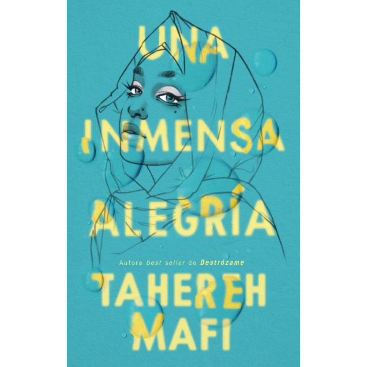 RETAILEXPRESS - Una Inmensa Alegría - Autor(a):  Tahereh Mafi