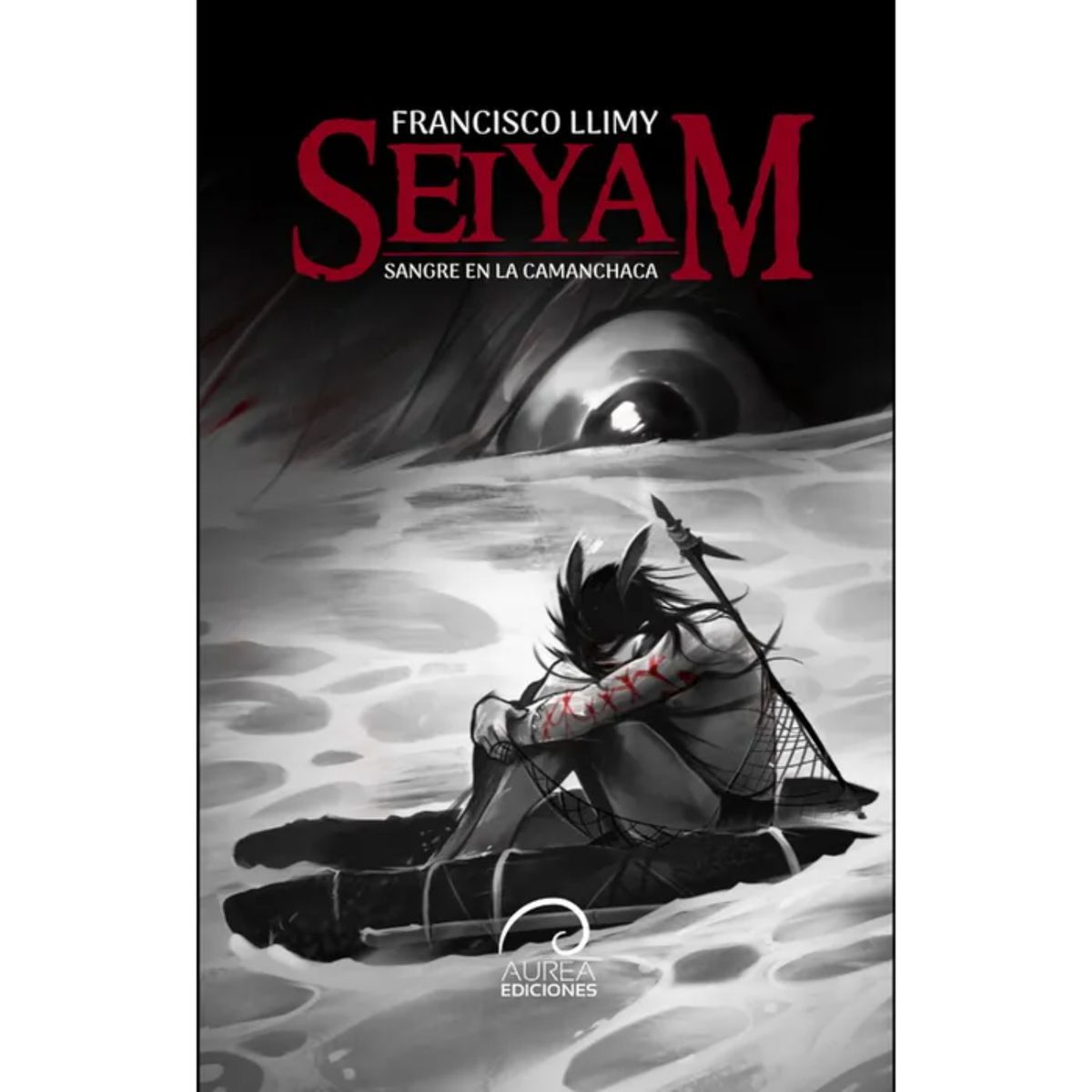 AUREA EDICIONES - Seiyam - Autor(a):  Francisco Llimy