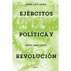 CRITICA - Ejércitos, Política Y Revolución