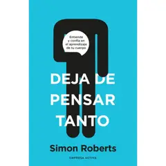 EMPRESA ACTIVA - Deja De Pensar Tanto