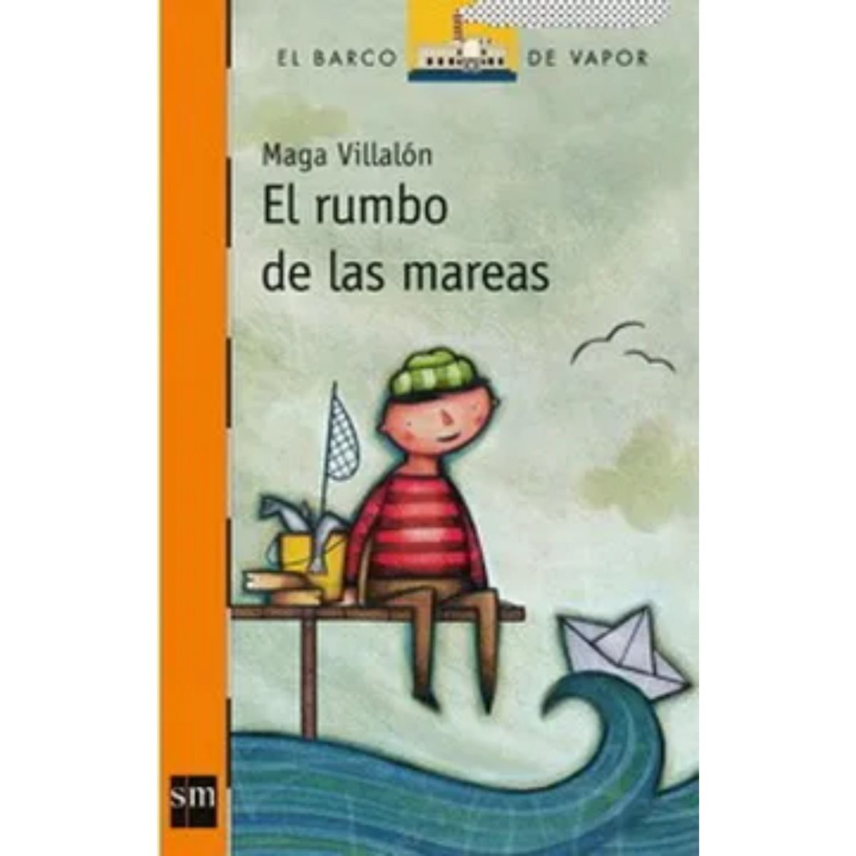 Ediciones SM - El Rumbo De Las Mareas