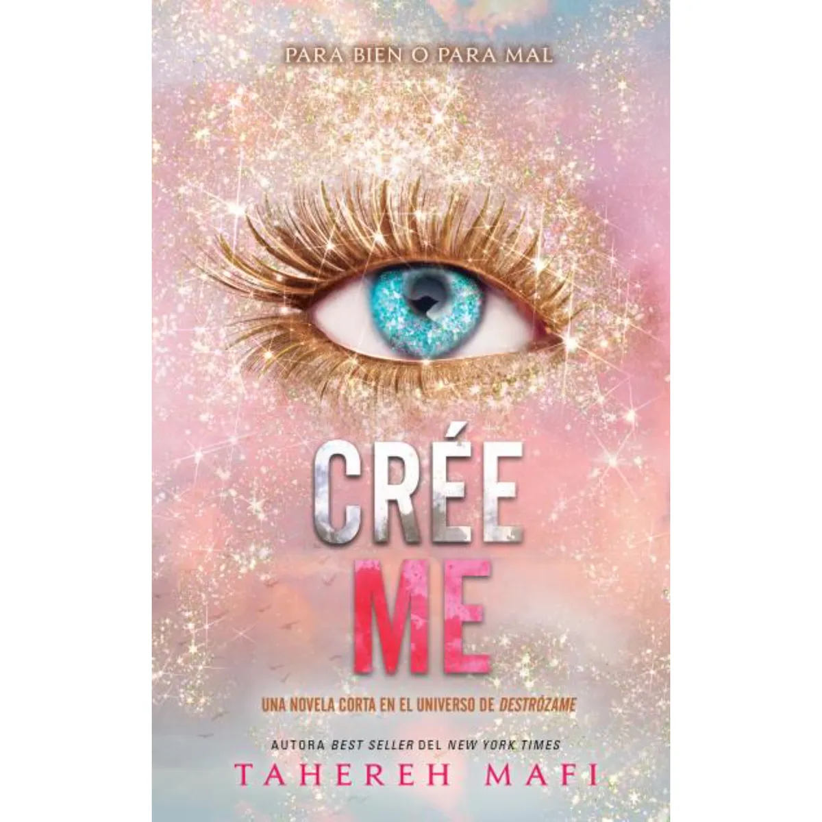 RETAILEXPRESS - Créeme - Autor(a):  Tahereh Mafi