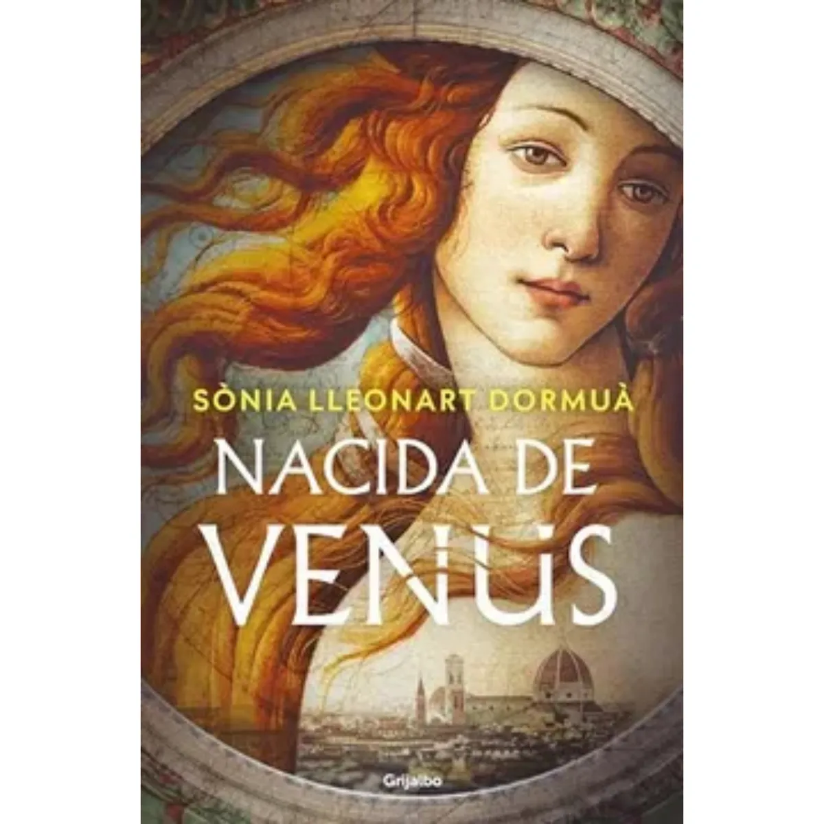 GRIJALBO - Nacida De Venus - Autor(a):  Sònia Lleonart Dormuà