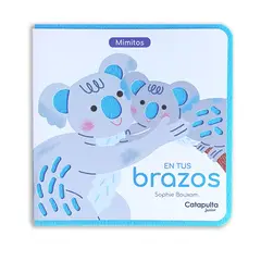CATAPULTA EDITORES - En Tus Brazos *Mimitos*