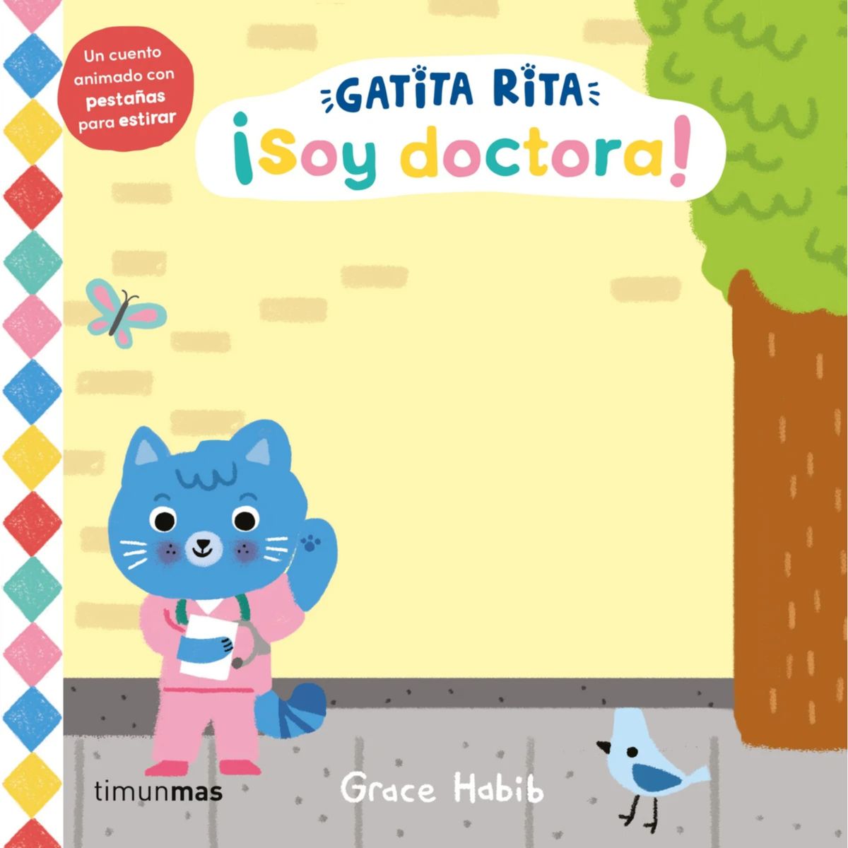 TIMUNMAS - Gatita Rita. ¡Soy Doctora!