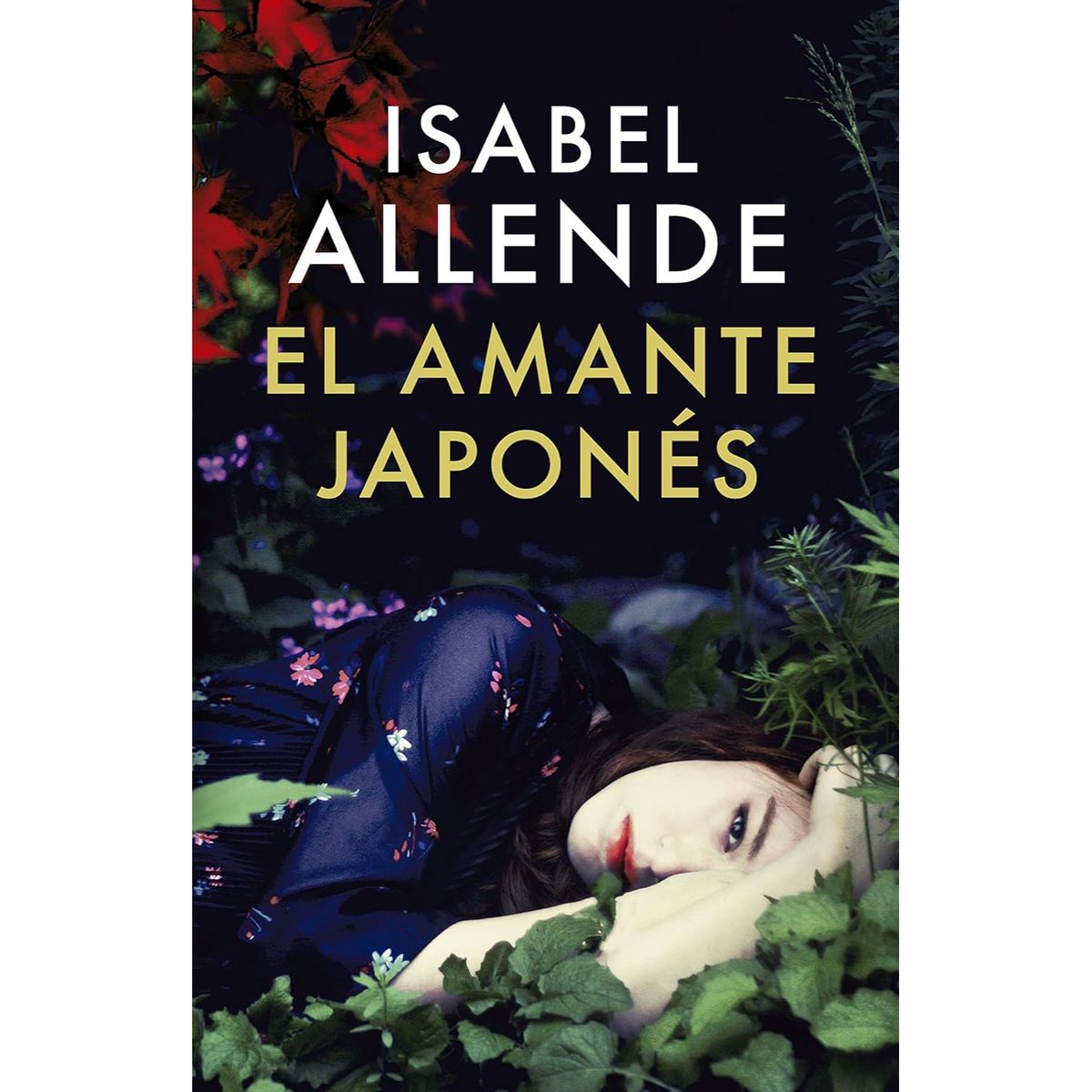 SUDAMERICANA - El Amante Japones - Autor(a):  Isabel Allende