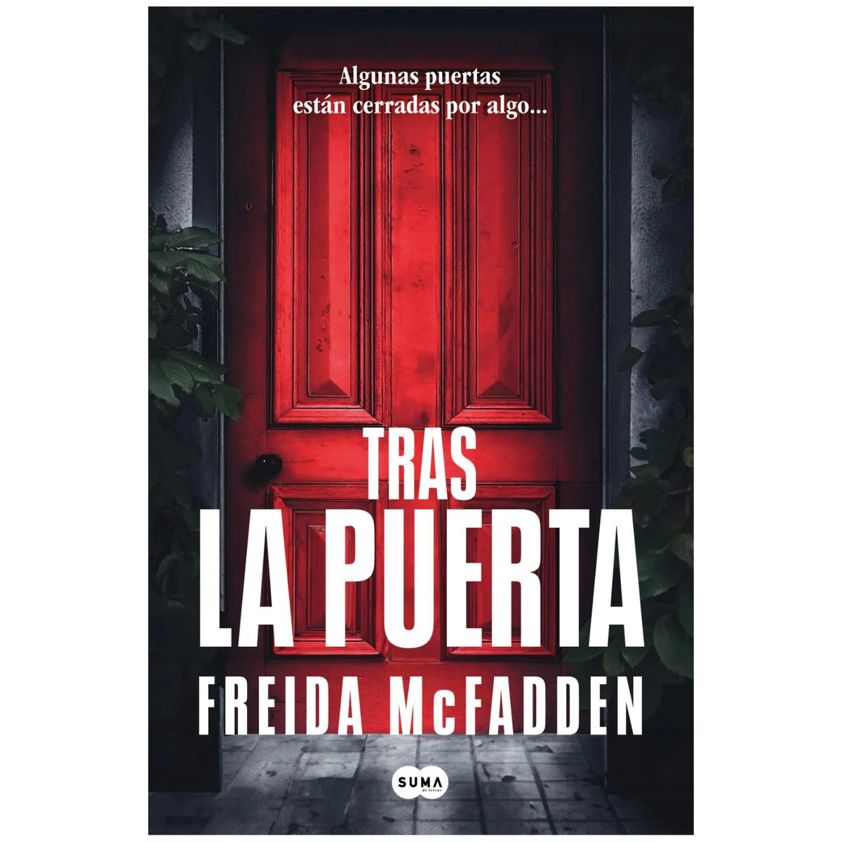 SUMA DE LETRAS - Tras La Puerta - Autor(a):  Freida Mcfadden