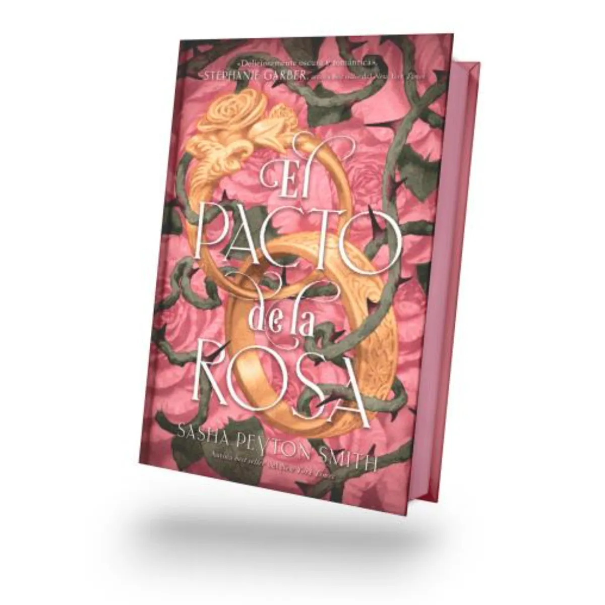 RETAILEXPRESS - El Pacto De La Rosa - Autor(a):  Sasha Peyton Smith