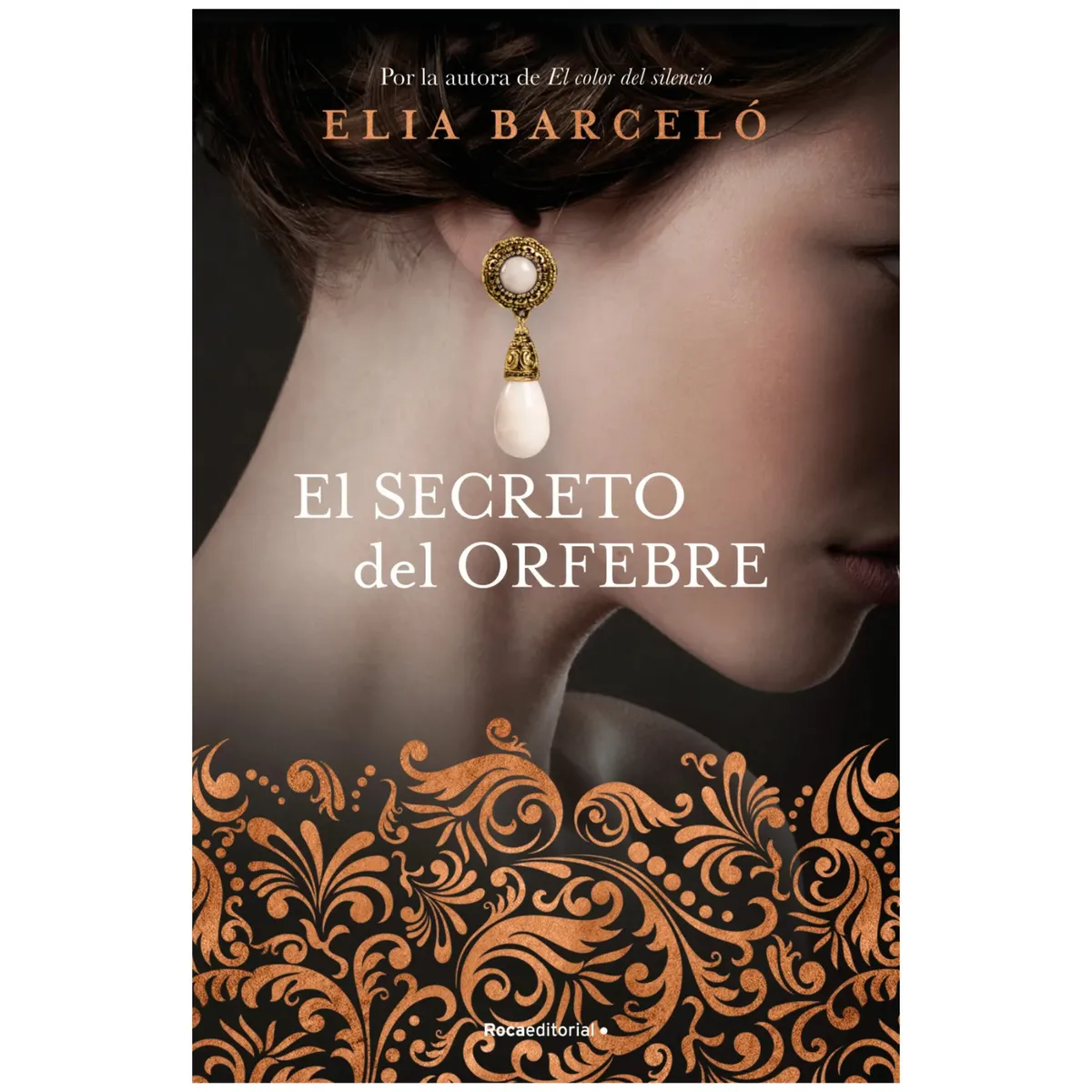 ROCA EDITORIAL - El Secreto Del Orfebre