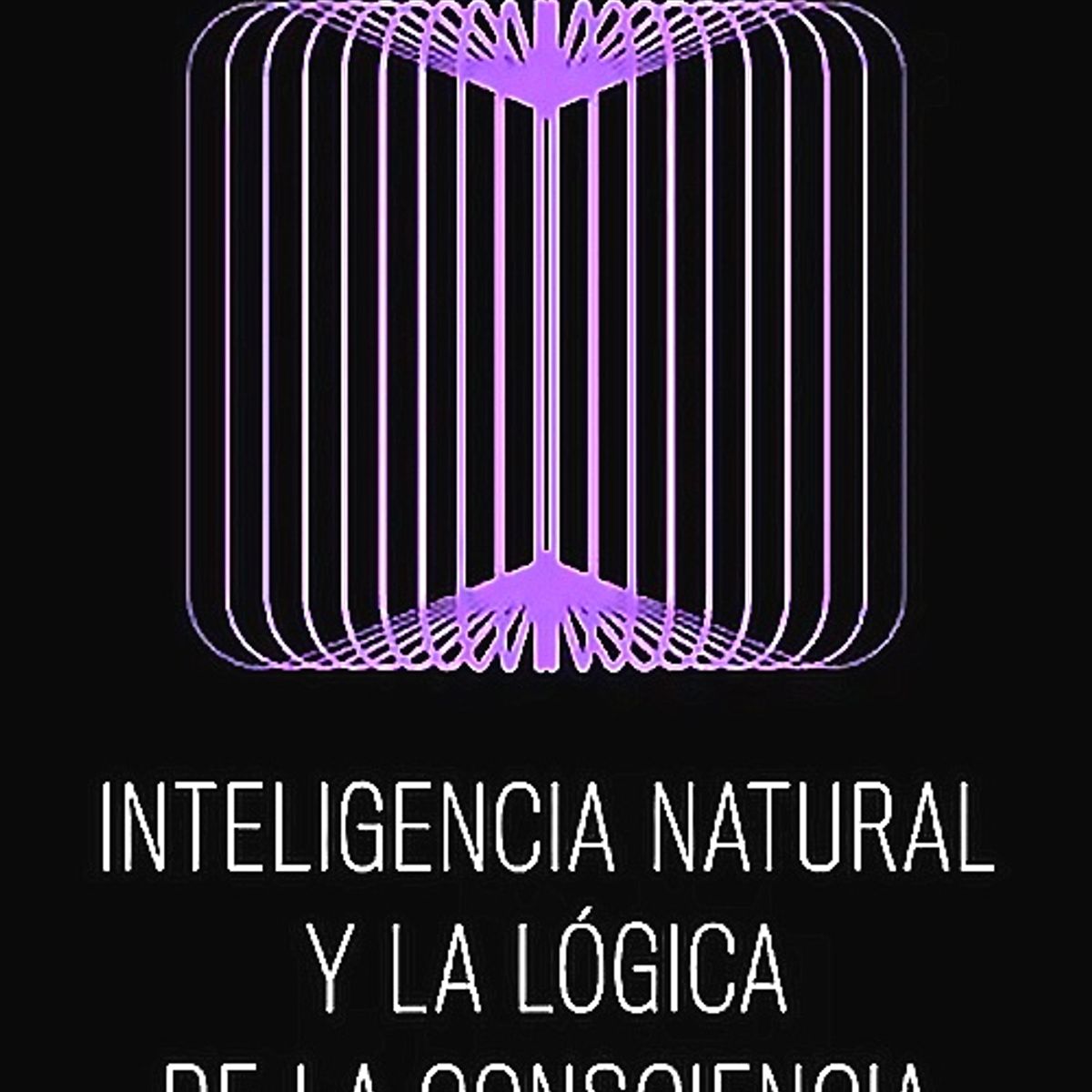 DESTINO - Inteligencia natural y la lógica de la consciencia - Damasio