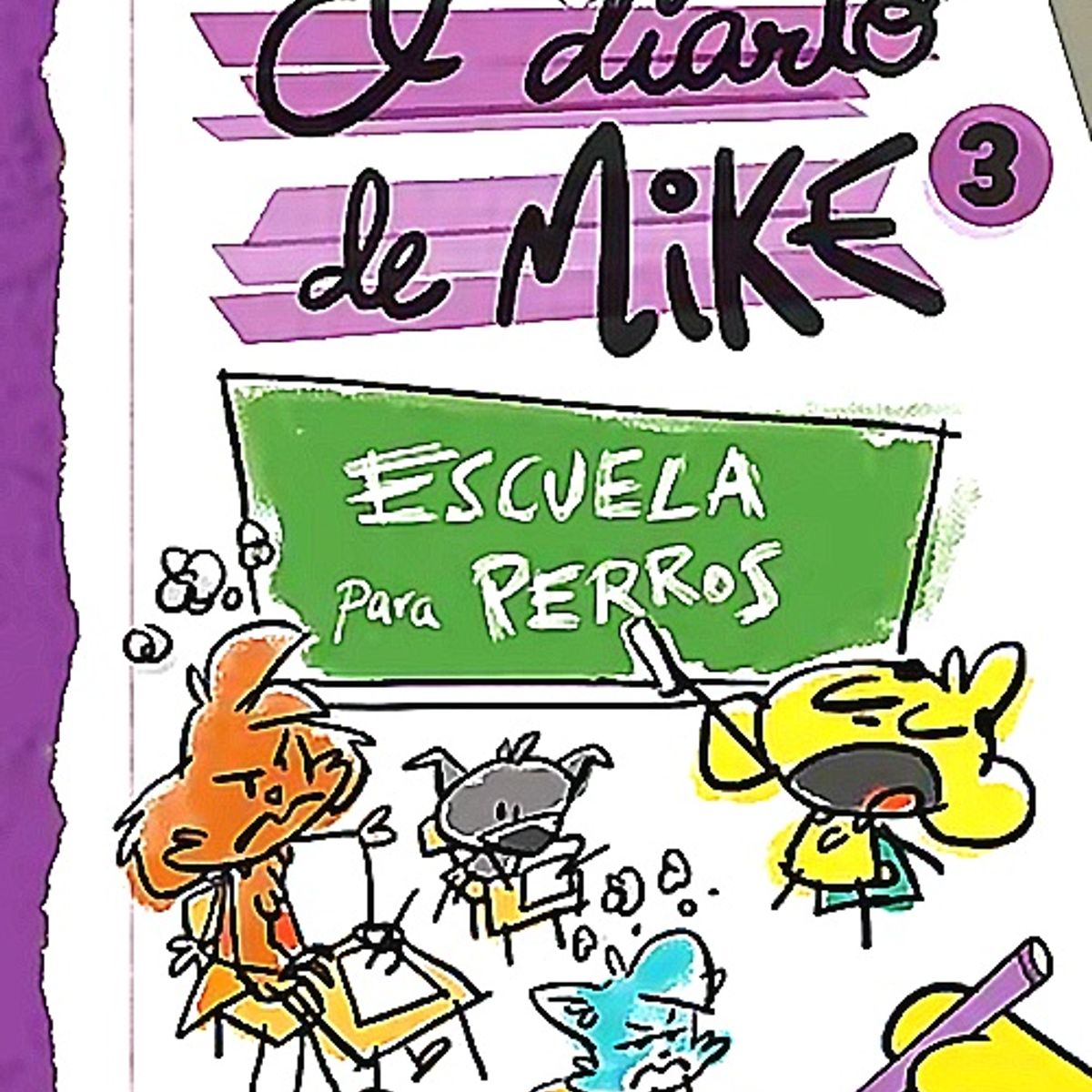EDICIONES MARTINEZ ROCA - Libro El diario de Mike 3. Escuela para perros - Mikecrack
