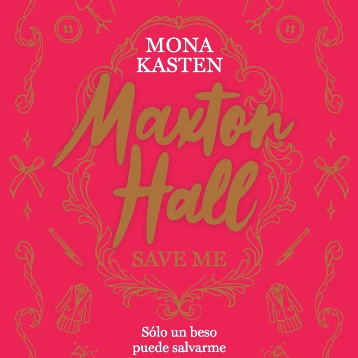 PLANETA - Libro Maxton Hall 1 - Mona Kasten
