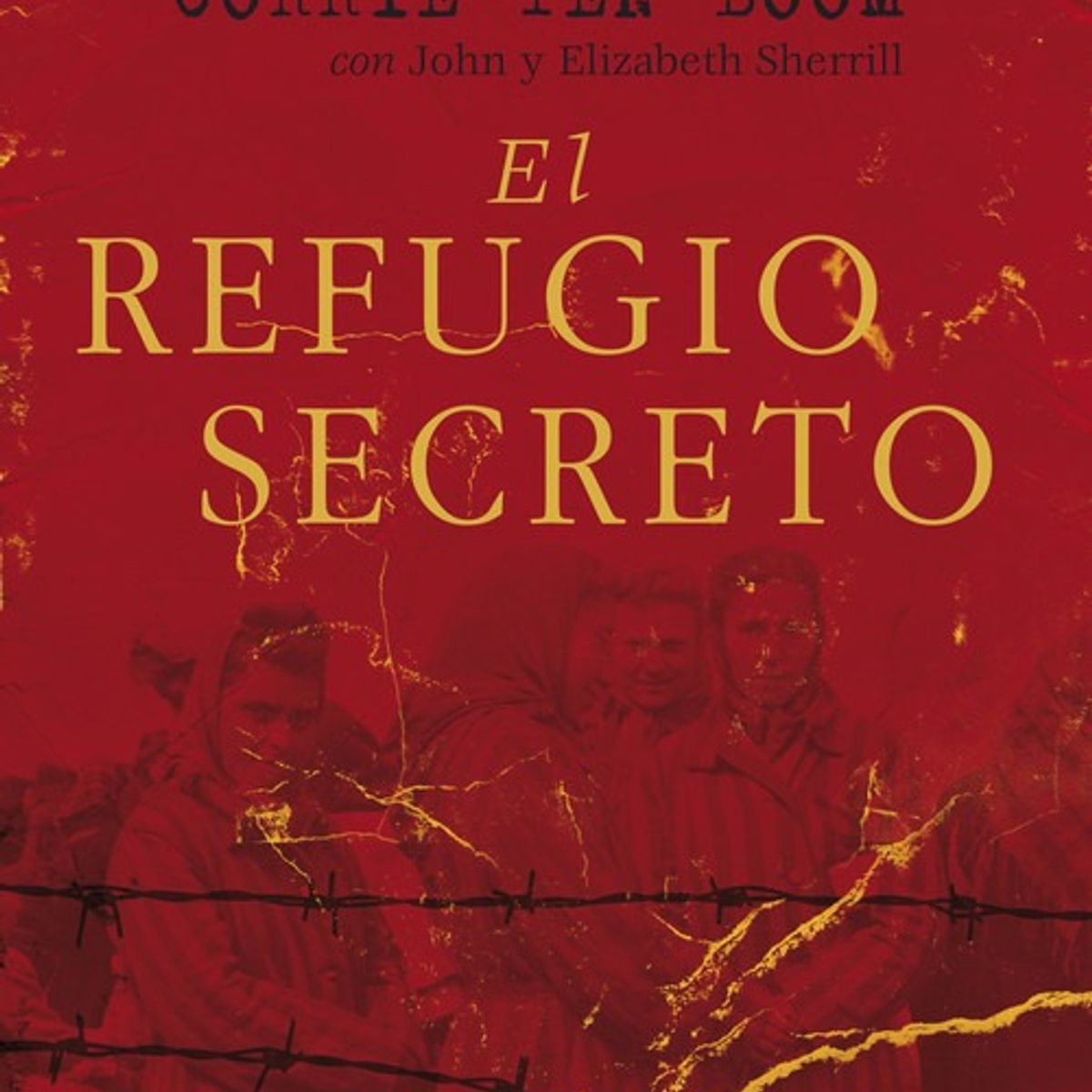 GENERICO - Libro El Refugio Secreto - Boom, Corrie Ten