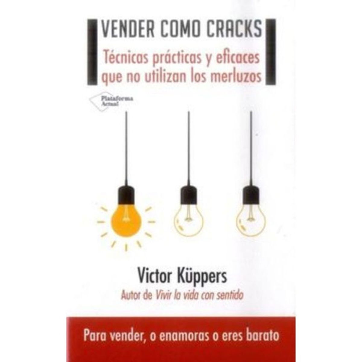 PLATAFORMA - Vender Como Cracks - Victor Kuppers - Original