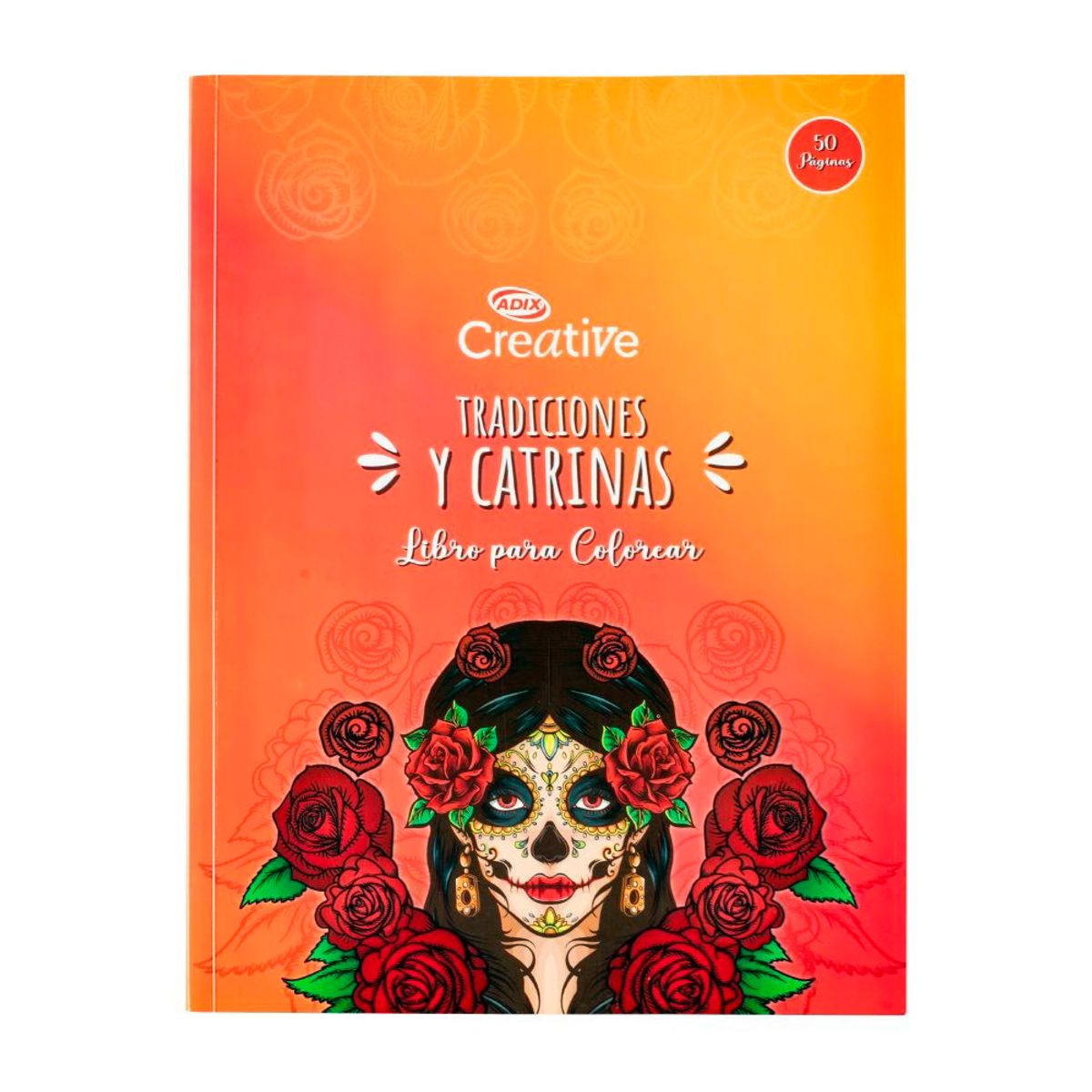CREATIVE - Libro Colorear Catrina 50 Diseños Creative