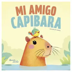 PLANETA CHILE - Mi Amigo Capibara - Planeta Junior