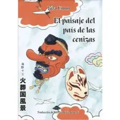 ABDUCCION - El Paisaje Del Pais De Las Cenizas Juza Unno Ed