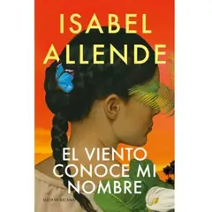 EDITORIAL SUDAMERICANA - El Viento Conoce Mi Nombre Isabel Allende Ed Sudamericana