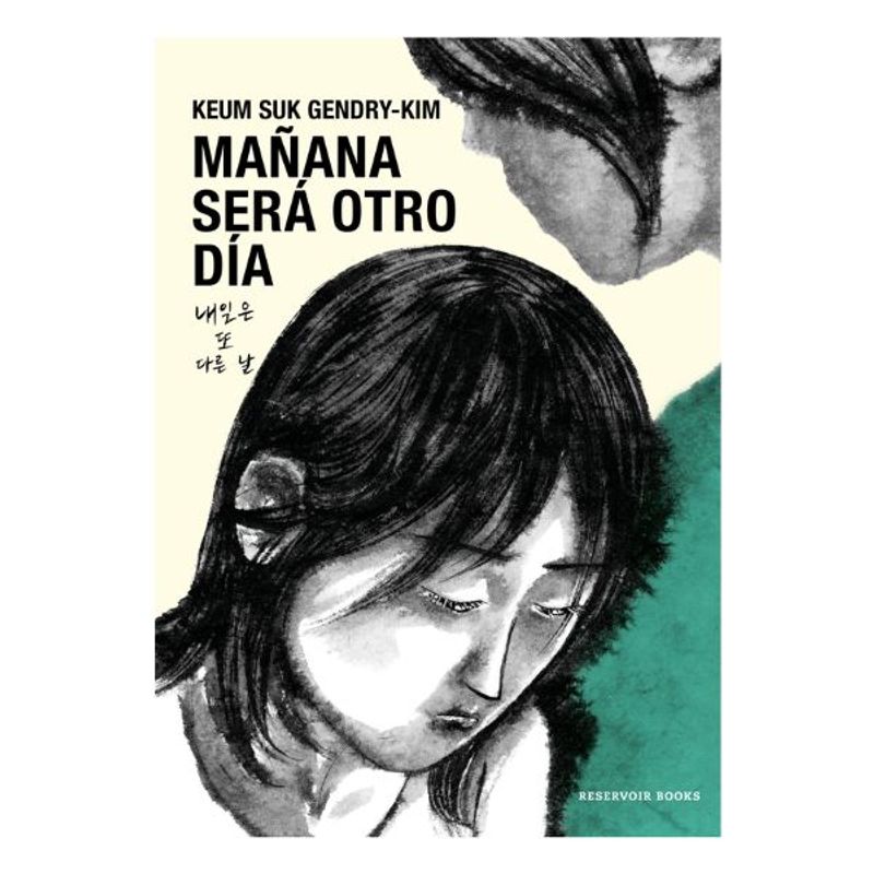 RESERVOIR BOOKS - Mañana Será Otro Día Keum Suk Gendry-kim Reservoir Book