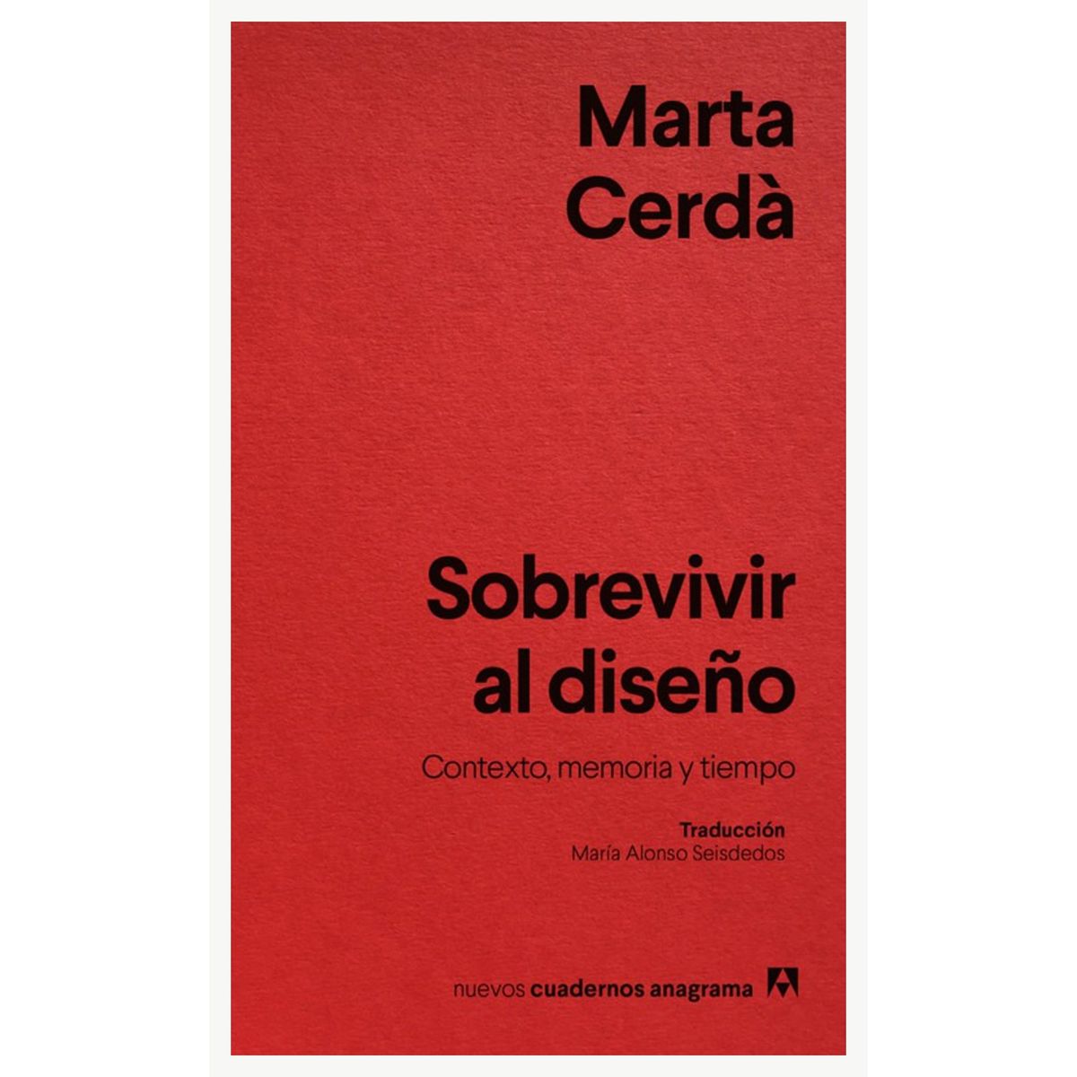 TOP10BOOKS - LIBRO Sobrevivir Al Diseño - Sobrevivir Al Diseño