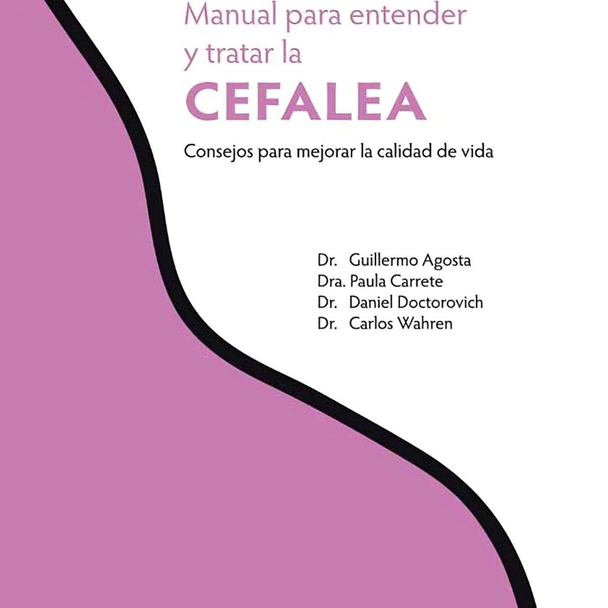 TOP10BOOKS - LIBRO Manual Para Entender Y Tratar La Cefalea