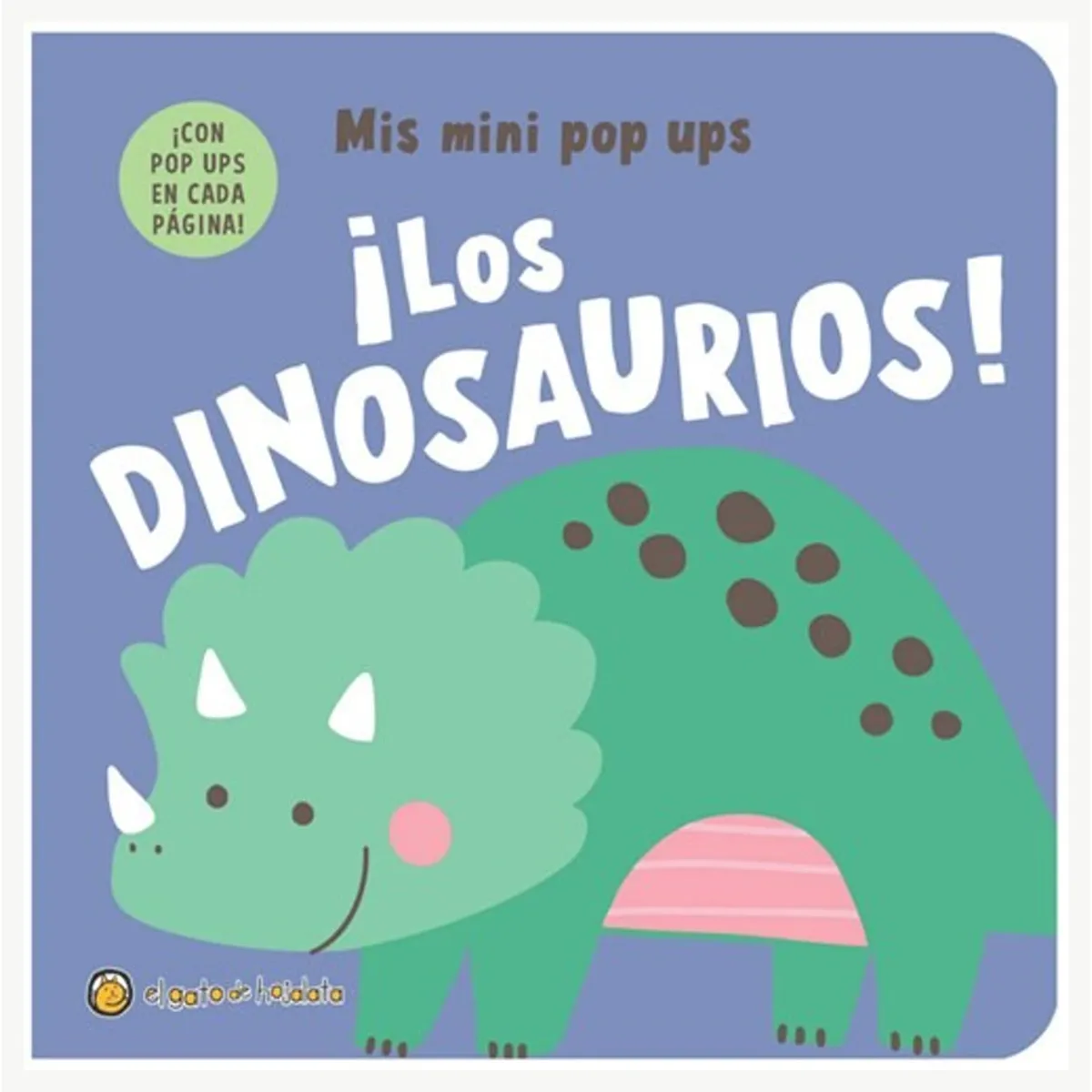 TOP10BOOKS - LIBRO Dinosaurios *mis Mini Pop Ups* - Dinosaurios *Mis Mini Pop UPS*