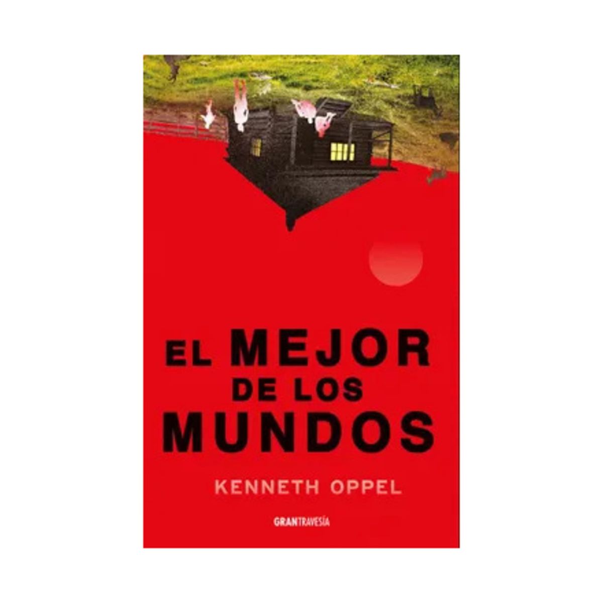 TOP10BOOKS - LIBRO El Mejor De Los Mundos - El Mejor De Los Mundos