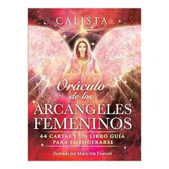 TOP10BOOKS - LIBRO Oráculo De Los Arcángeles Femeninos - Calista