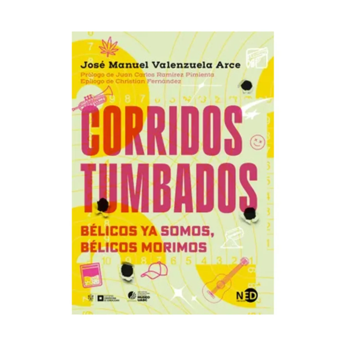 TOP10BOOKS - LIBRO Corridos Tumbados, Bélicos Ya Somos, Bélicos, Bélicos Morimos
