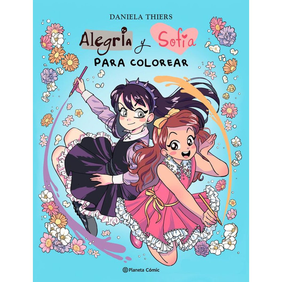 PLANETA COMIC - Libro Alegría y Sofía para colorear - Daniela Thiers