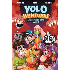 EDICIONES MARTINEZ ROCA - Libro Yolo Aventuras 5. Mascotas de otro mundo