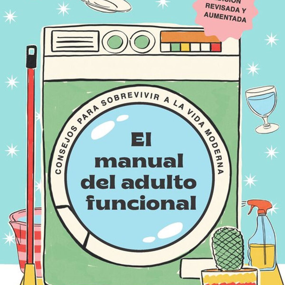 BOOKET - Libro El manual del adulto funcional - María José Castro