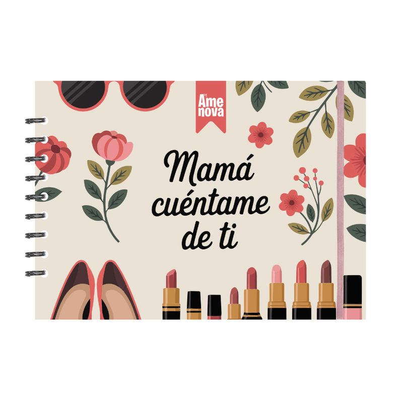 ELAB PROPIA - Mamá cuéntame de ti  Diseño “Contigo mamá”