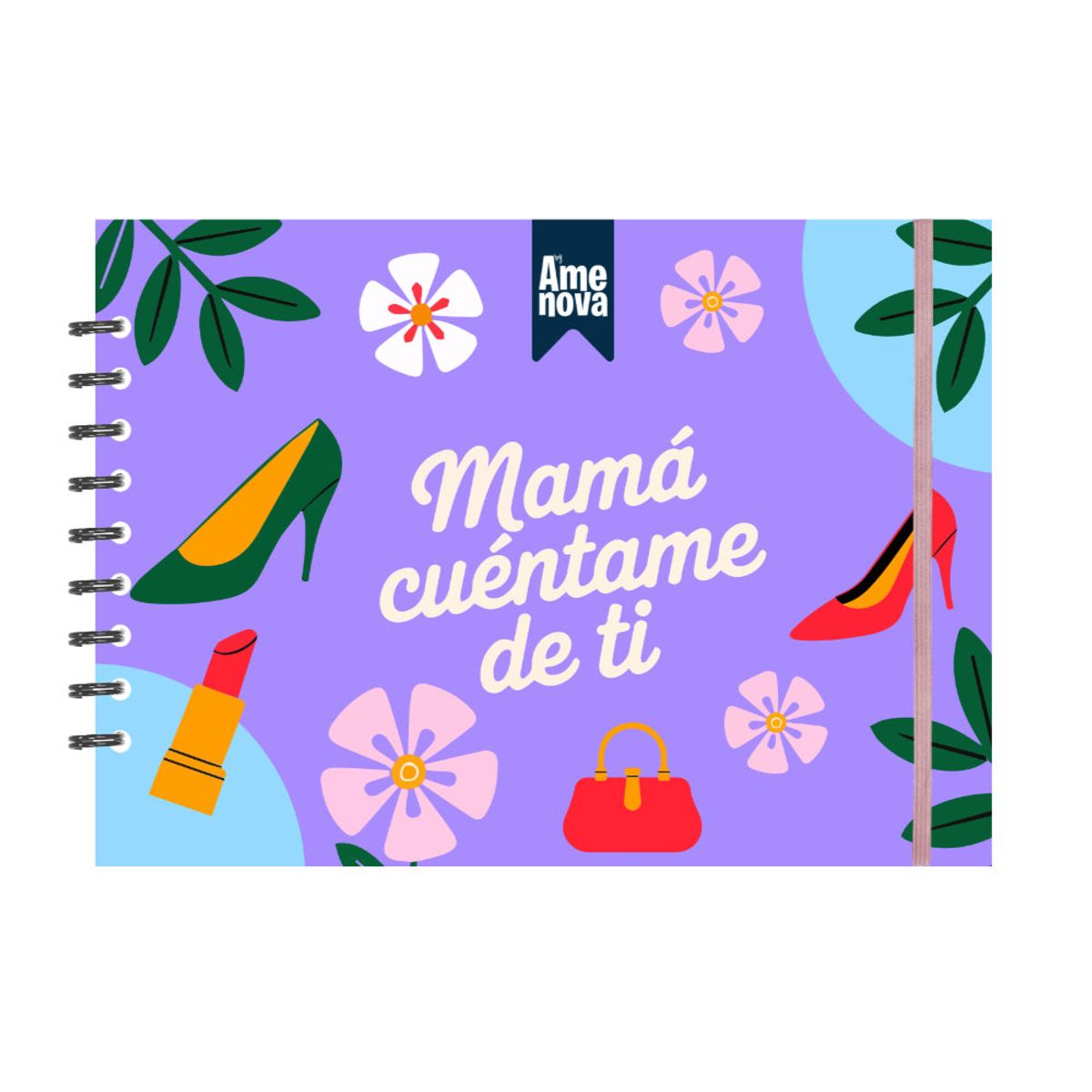 ELAB PROPIA - Mamá cuéntame de ti  Diseño “Mamá deja tu huella”
