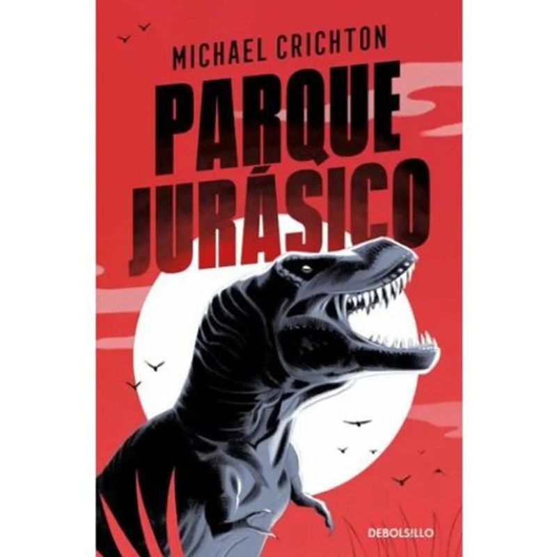 DEBOLSILLO - Parque Jurasico - Michael Crichton