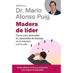 ESPASA - Libro Madera de líder - Mario Alonso Puig