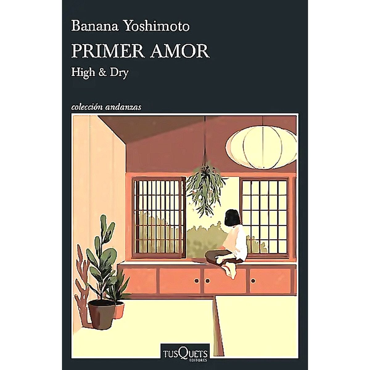 TUSQUETS - Libro Primer amor - Banana Yoshimoto