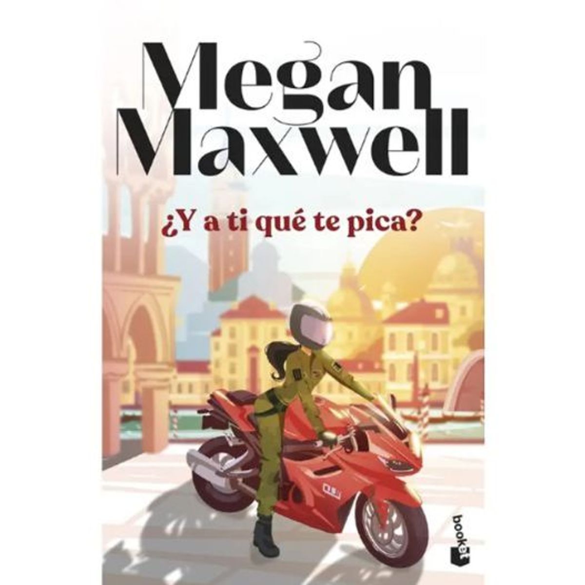 BOOKET - Y A Ti Que Te Pica - Megan Maxwell