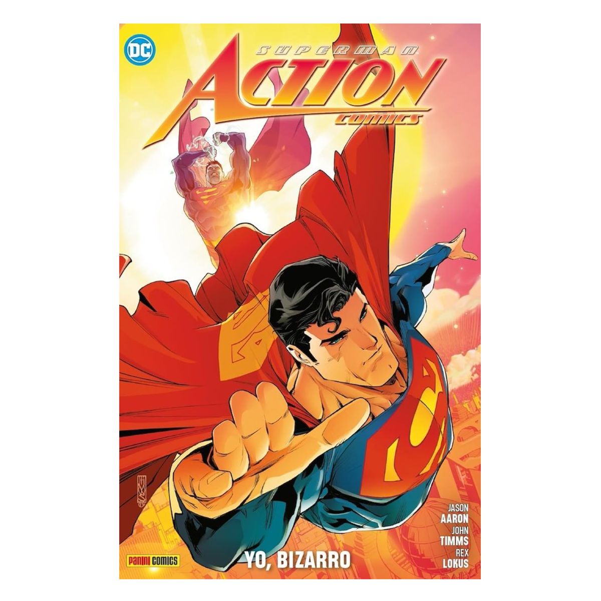 PANINI CHILE - Superman Action Comics N°3 - Yo Bizarro