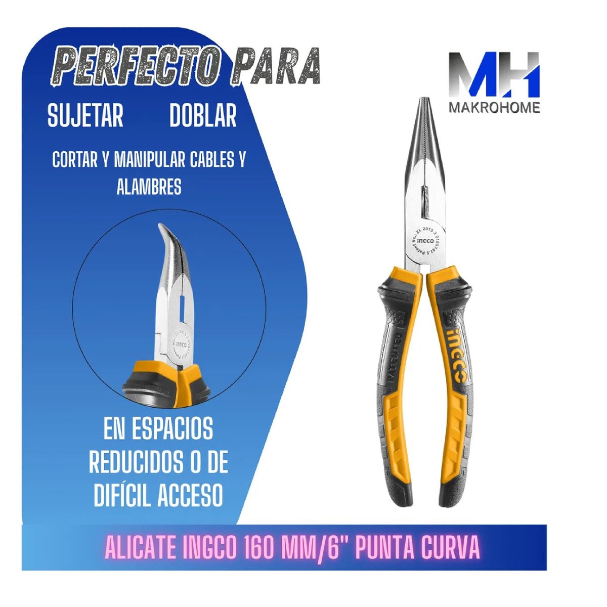 INGCO - Pinza Punta Doblada Ingco 160mm 6  Uso Profesional