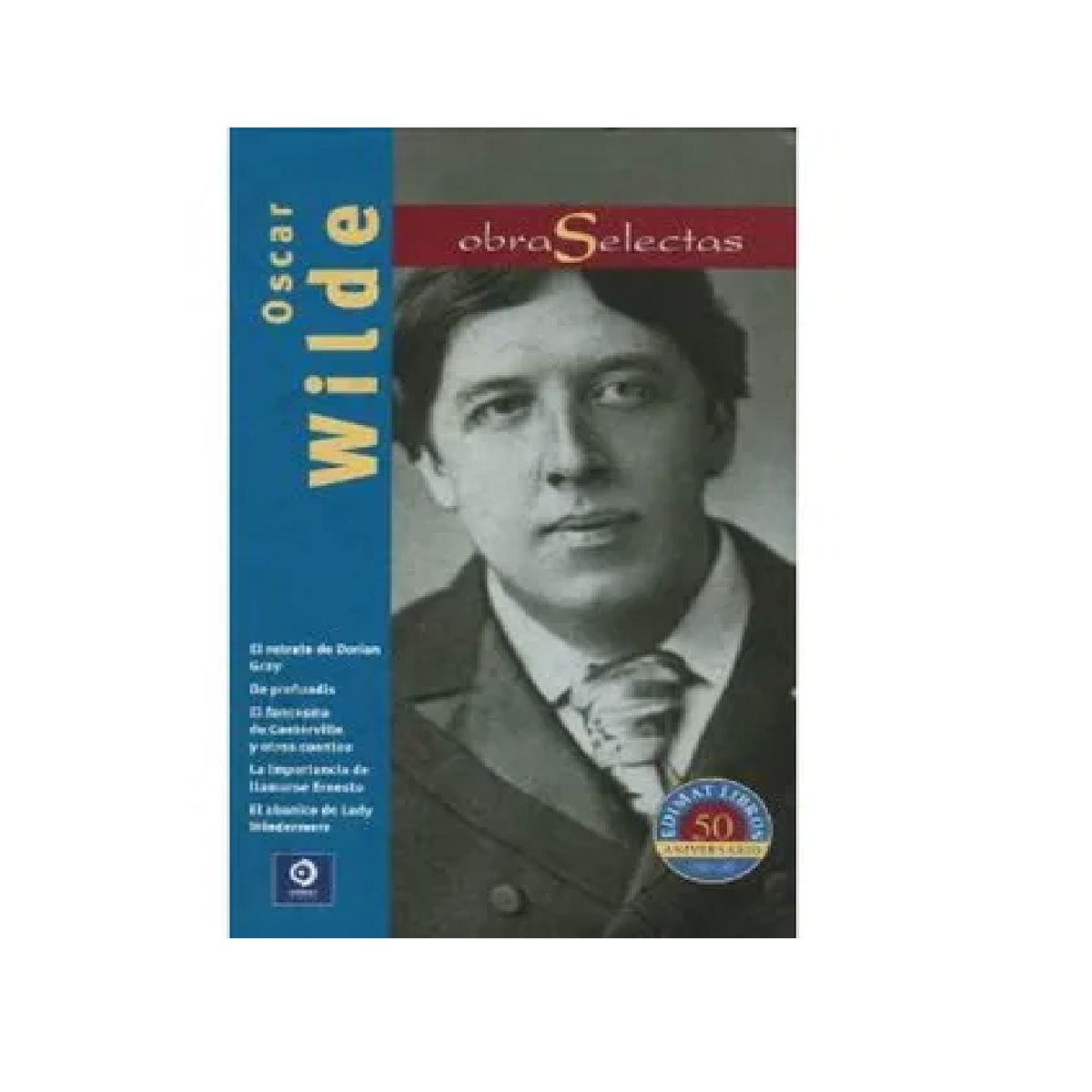 EDIMAT LIBROS - Obras Selectas Oscar Wilde