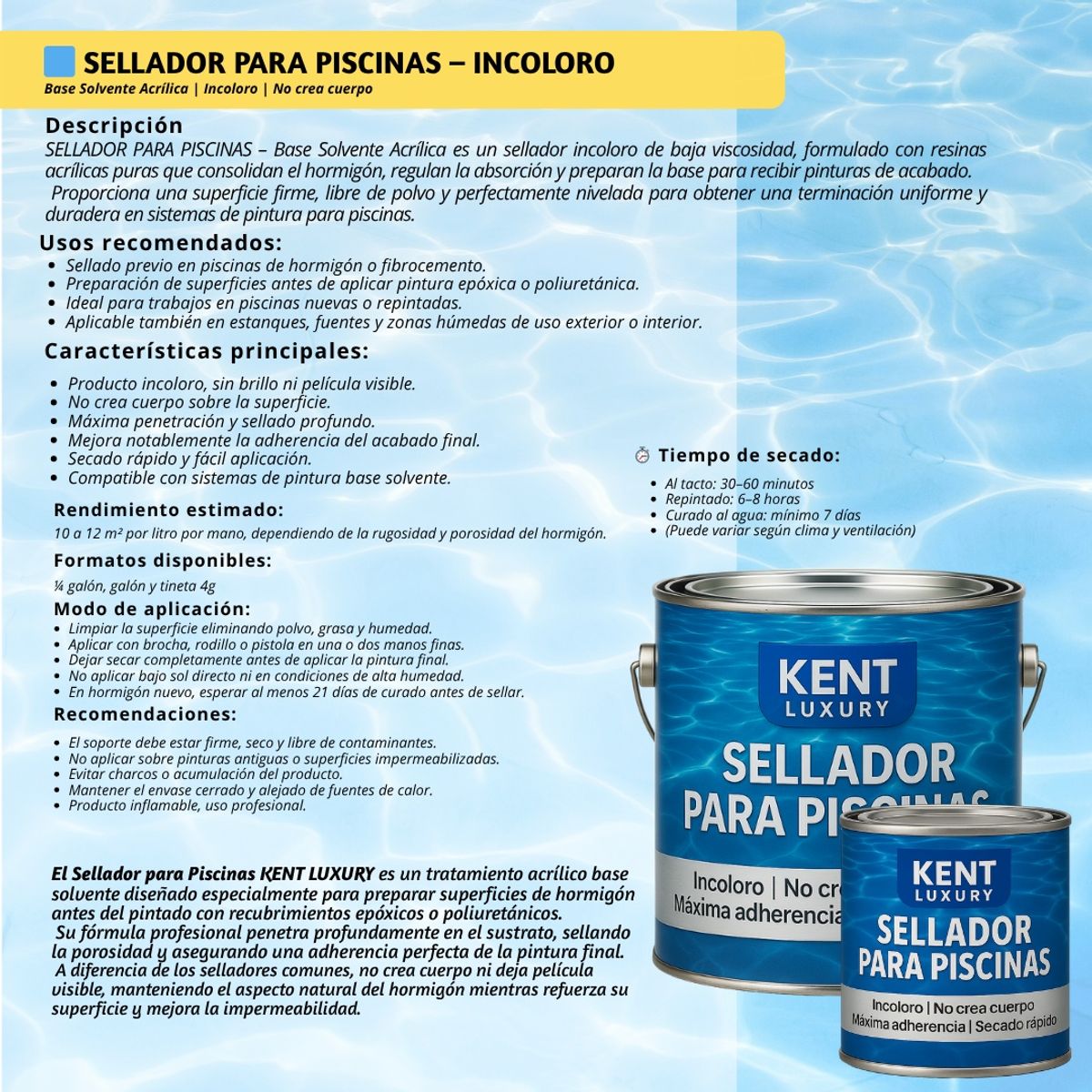 KENT - SELLADOR PARA PISCINAS - KENT LUXURY - INCOLORO - 1 LITRO