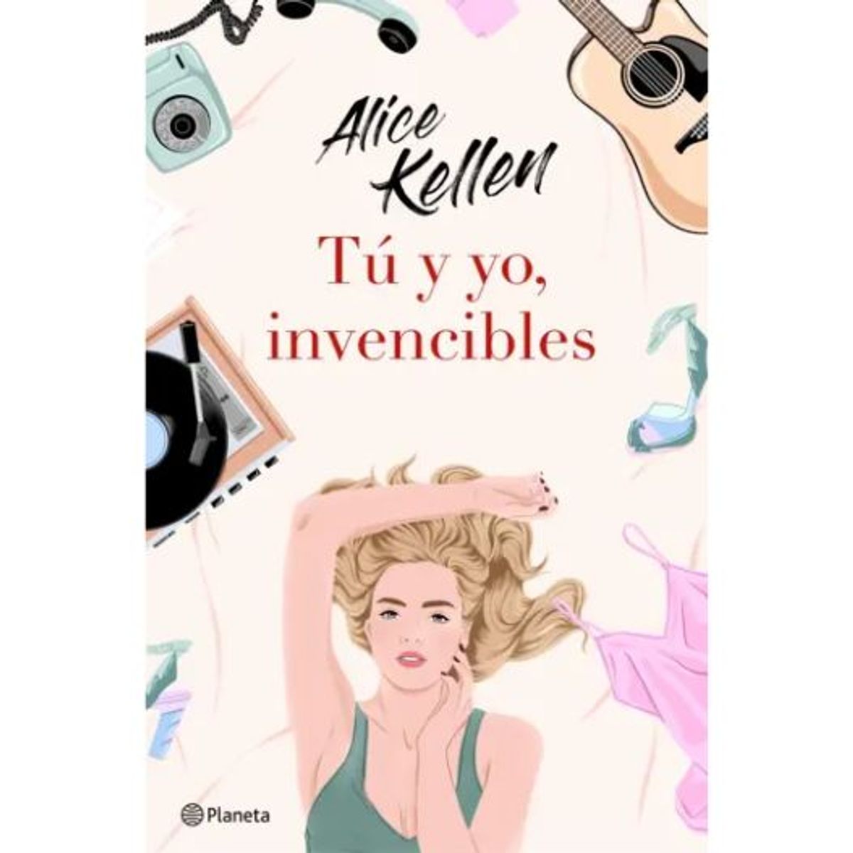 PLANETA - Tu Y Yo Invencibles - Alice Kellen