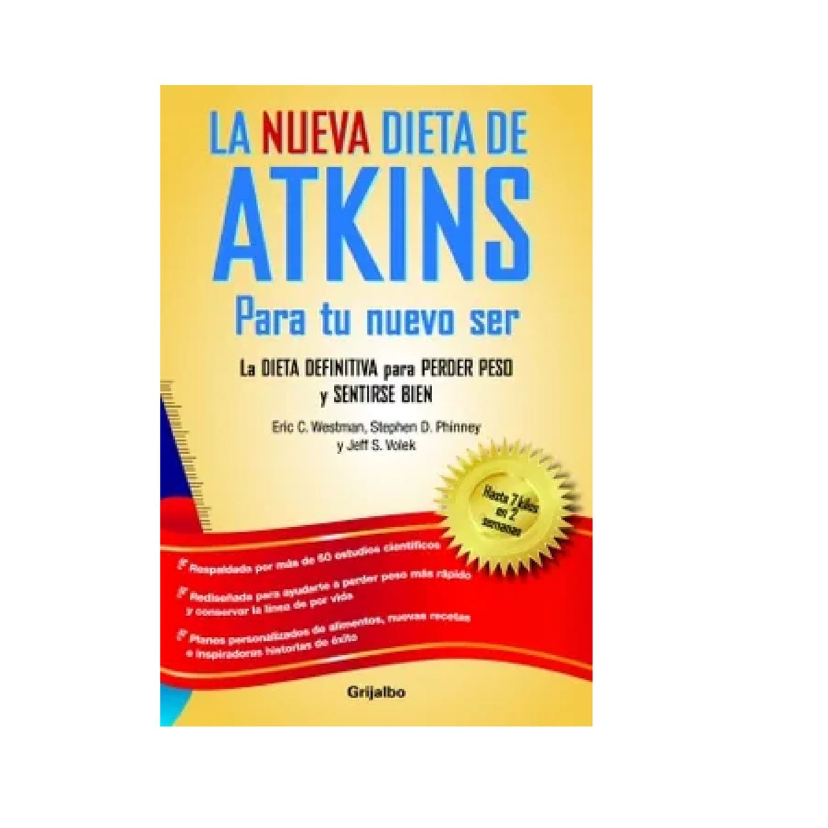 GRIJALBO - Nueva Dieta de Atkins Para tu Nuevo ser la Dieta Definitiva Para Perder Peso y Sentirse Bien